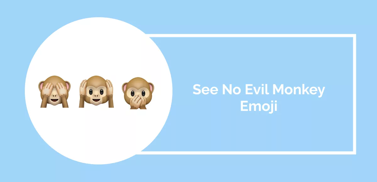 See No Evil Monkey Emoji