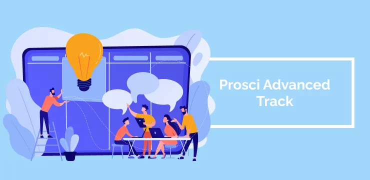 Prosci Advanced Track