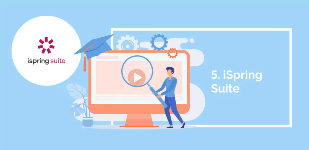 5. iSpring Suite