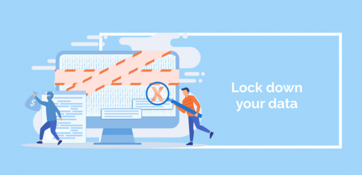 Lock down your data