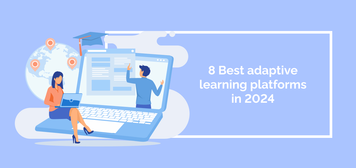 8 Best Adaptive Learning Platforms In 2024   8 Best Adaptive Learning Platforms In 2024 